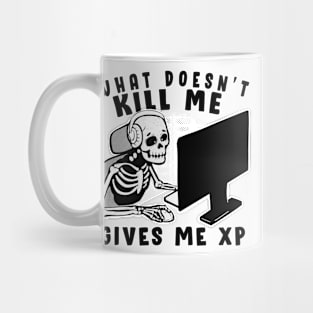 Gaming Quote What Doesn´t Kill me Mug